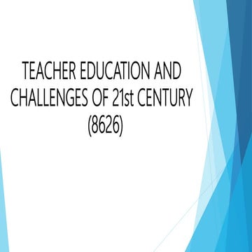 Teacher Education and Challenges of 21st Century-Unit 09- 8626