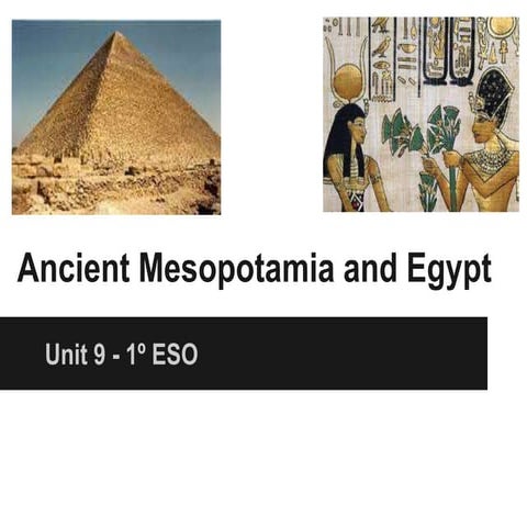 Unit 9 - Mesopotamia and Egypt - new