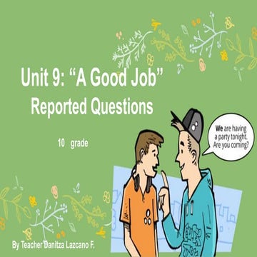 Unit 9 A Good Job Reporting Questions 