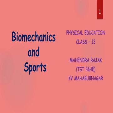 UNIT - 9 - BIOMECHANICS AND SPORTS