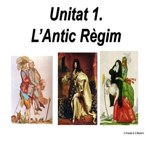 Unitat 1: L'Antic Règim