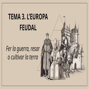 UNITAT 3 - Presentación sobre Europa Feudal.pptx