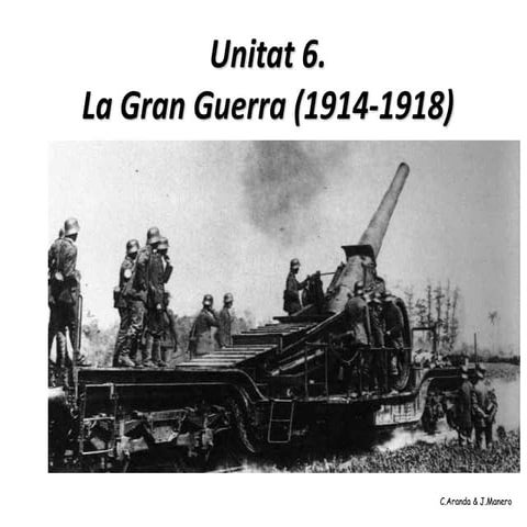 Unitat 6: La Gran Guerra