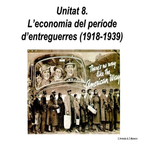 Unitat 8: El crac del 29