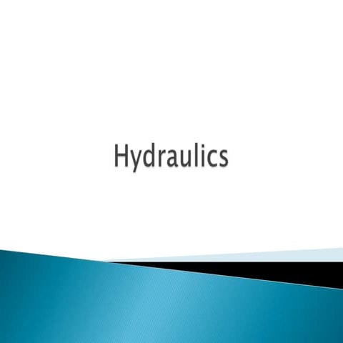 Unit d  - section 2.3 -- hydraulics