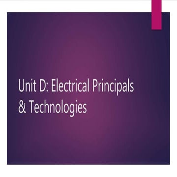Unit d electrical principals &amp; technologies notes