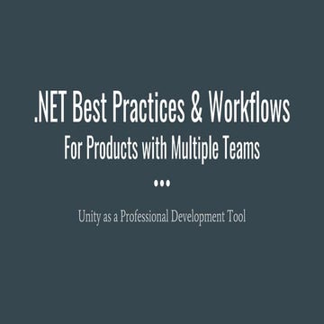 .NET Best Practices and Workflows for Products with Multiple Teams