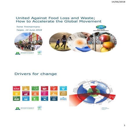 United Against Food Loss and Waste; How to accelerate the global movement