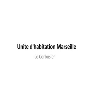 Unite d´habitation de marsella