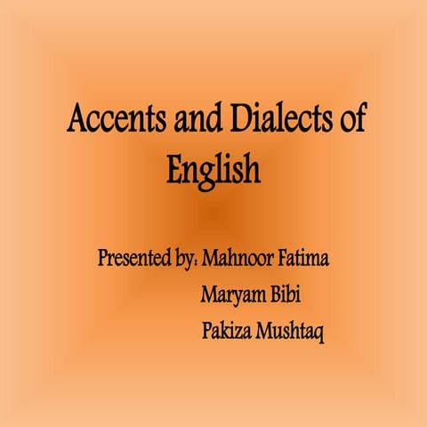 Accents and Dialects of English Language
