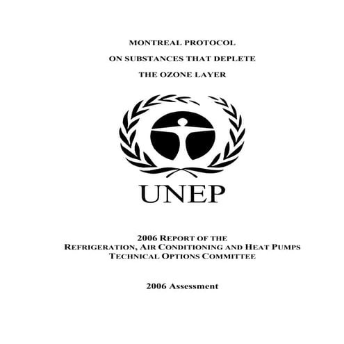 United Nations Environment Programme (UNEP) ‘2006 Report of the Refrigeration...