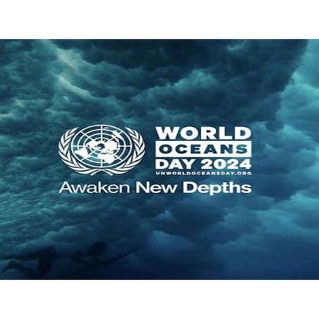 United Nations World Oceans Day 2024; June 8th " Awaken new dephts".