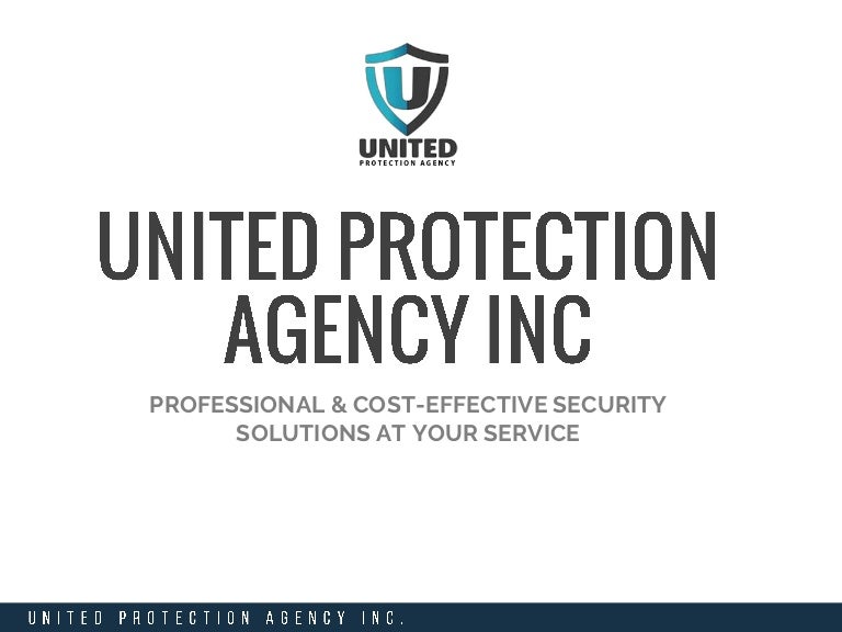 United Protection Agency Inc. Armed and Unarmed Security Services