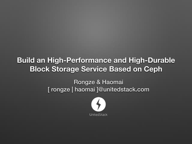 Build an High-Performance and High-Durable Block Storage Service Based on Ceph