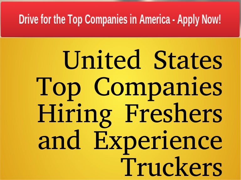 United States Top Companies Hiring Freshers Experienced Truckers