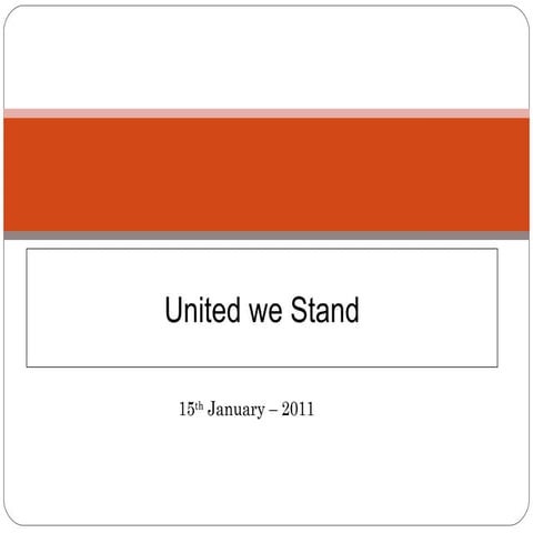 United We Stand   15 Jan 2011