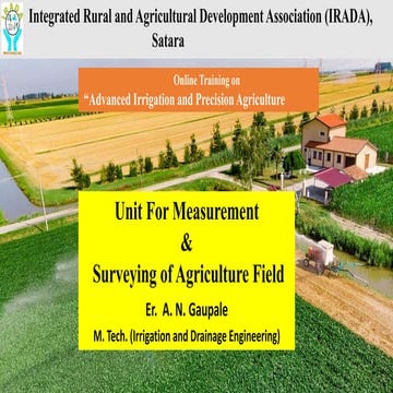 Unit For Measurement  &  Surveying of Agriculture Field