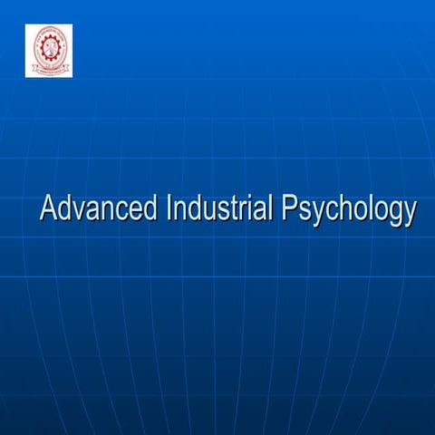 Advanced Industrial Psychology