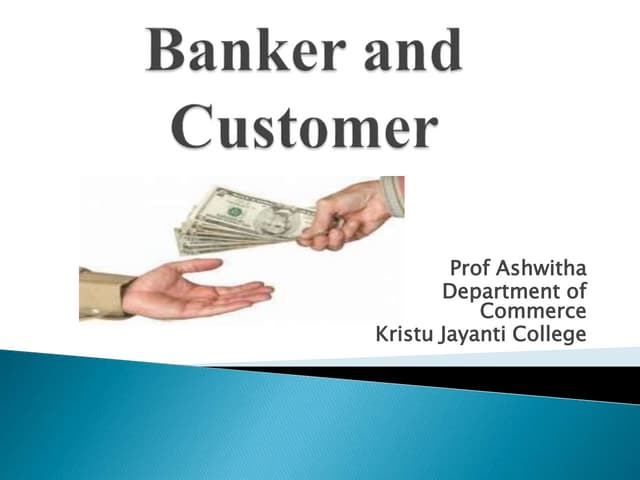 Banker and Customer  