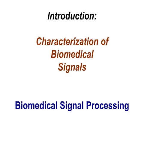 Biomedical Signals