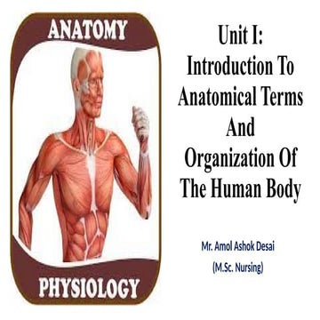 Introduction to anatomical terms Unit I.pptx