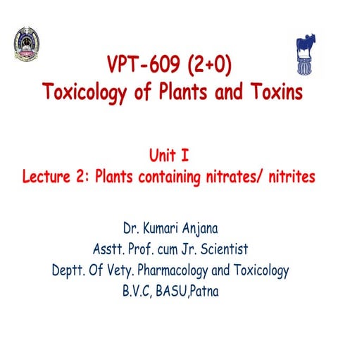Unit_I-_Lecture_2._Plants_containing__nitrate_or_nitrite.pptx
