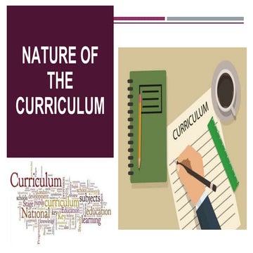 Unit I - Nature of the Curriculum.pptx