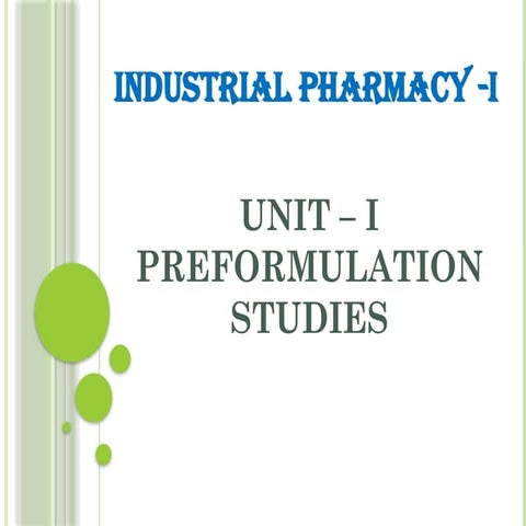 B.Pharm - IP-I Unit I - Preformulation.pptxB