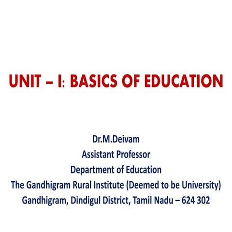 Unit i Basics of Education 