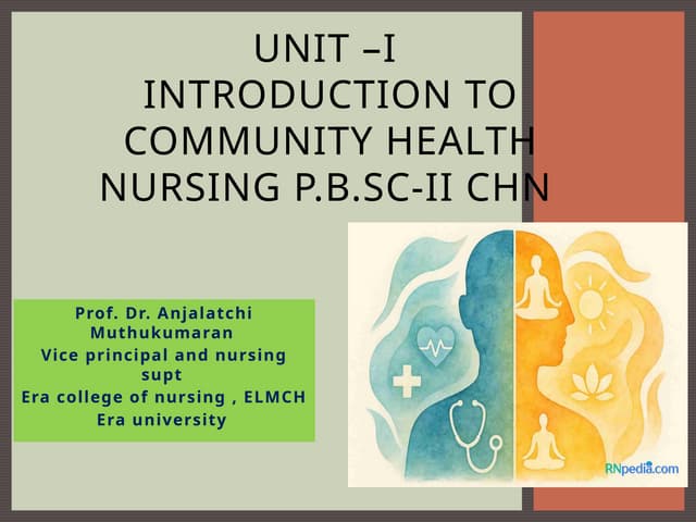 UNIT –I community health  CHN P.B.Sc ppt.pptx