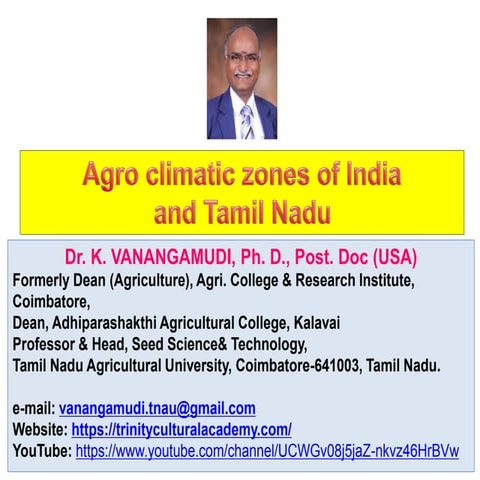 Unit II - Agro climatic zones of India and Tamil Nadu.ppt