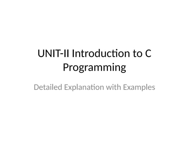Unit_II_C_Programming_Detailed.notespptx