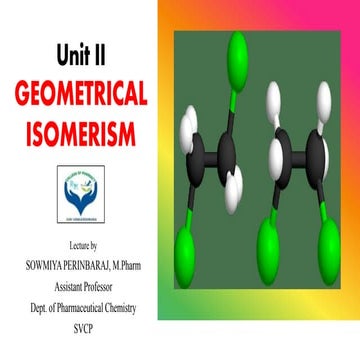 Unit II Geometrical isomerism