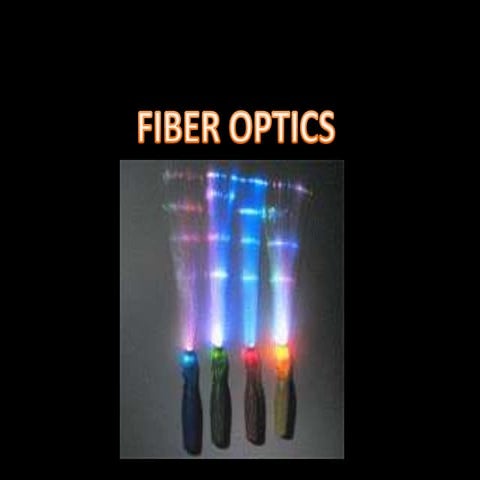 Fiber Optics