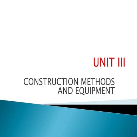 construction methods and equipments | PPTX