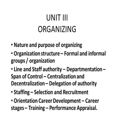Unit III---- Organizing