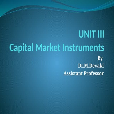 Capital Market Instruments - Primary and Secondary