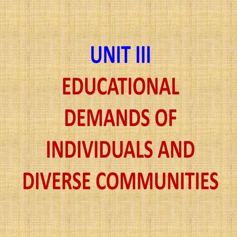 unitiii-educationaldemands-240219053209-82398e90.pdf