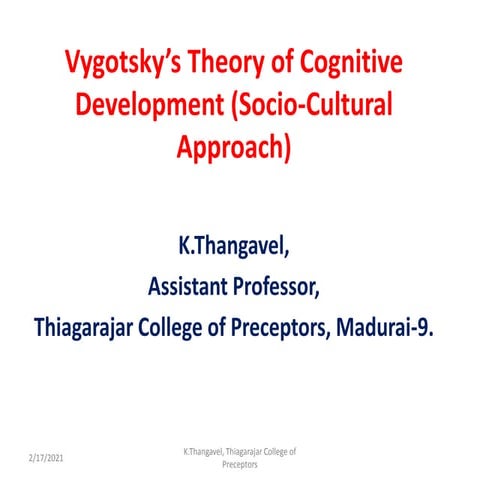 VYGOTSKY'S THEORY OF COGNITIVE DEVELOPMENT