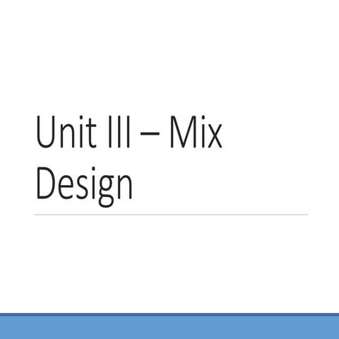 Unit III – Mix Design_1.pptx