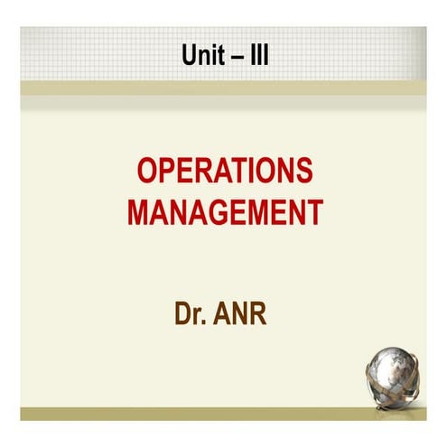 Unit iii operations management