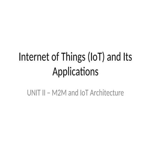 UNIT_II_IoT_Architecture iot application.ppt