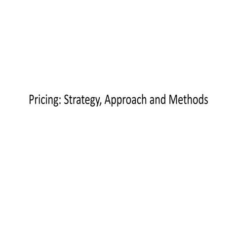 Exploring Pricing Strategies: Balancing Value, Competition, and Profit