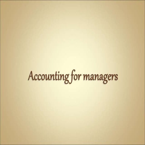 Unit I Introduction - Accounting for Managers.ppt