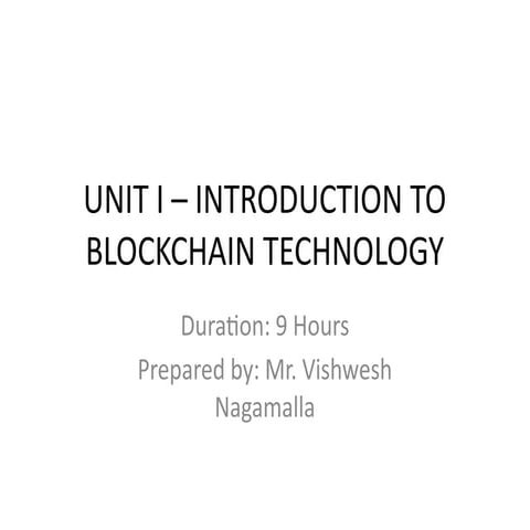 UNIT_I_Introduction_to_Blockchain_Technology.pptx