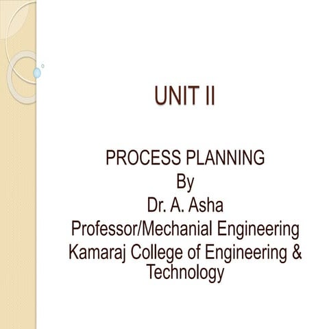 Unit ii Process Planning