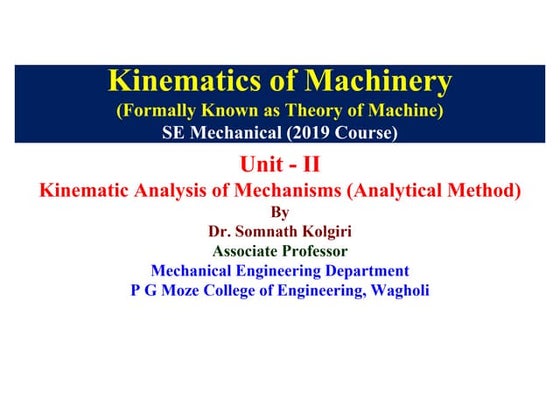 Unit II_PPT _Kinematic Analysis of Mechanisms _Analytical Methods.pptx