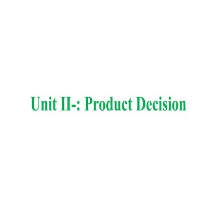 B Pharmacy 8th Sem PPM unit 2 PRODUCT DECISION