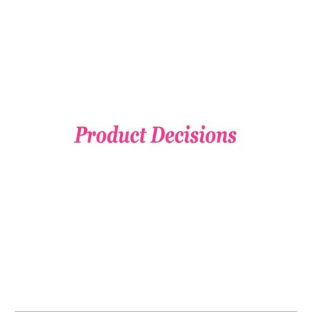 B Pharmacy 8th Sem PPM unit 2 PRODUCT DECISION