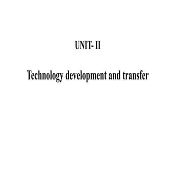 UNIT II Technology development and transfer.pptx